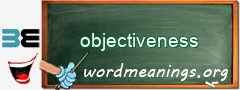 WordMeaning blackboard for objectiveness